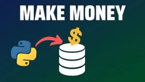 Make money with Python in 2023